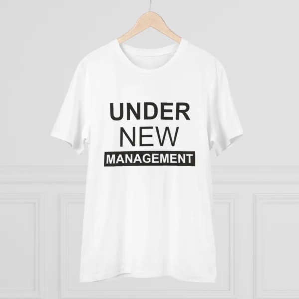 Generic Men's PC Cotton Under New Management Desing Printed T Shirt (Color: White, Thread Count: 180GSM) - Image 3